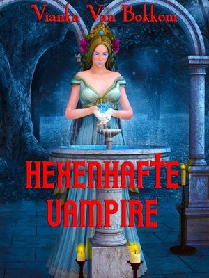 cover image of Hexenhafte Vampire